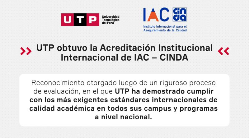 UTP obtuvo la Acreditación Institucional Internacional de IAC – CINDA